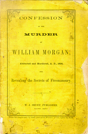 Henry L. Valance: Confession of the Murder of William Morgan (1869)
